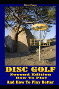 Disc Golf: How to play, and How to Play Better - Paperback Book