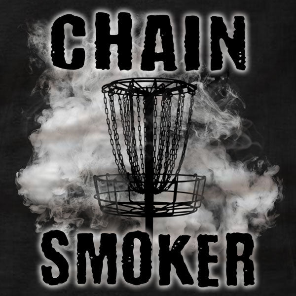 Disc Golf T-Shirt - Chain Smoker