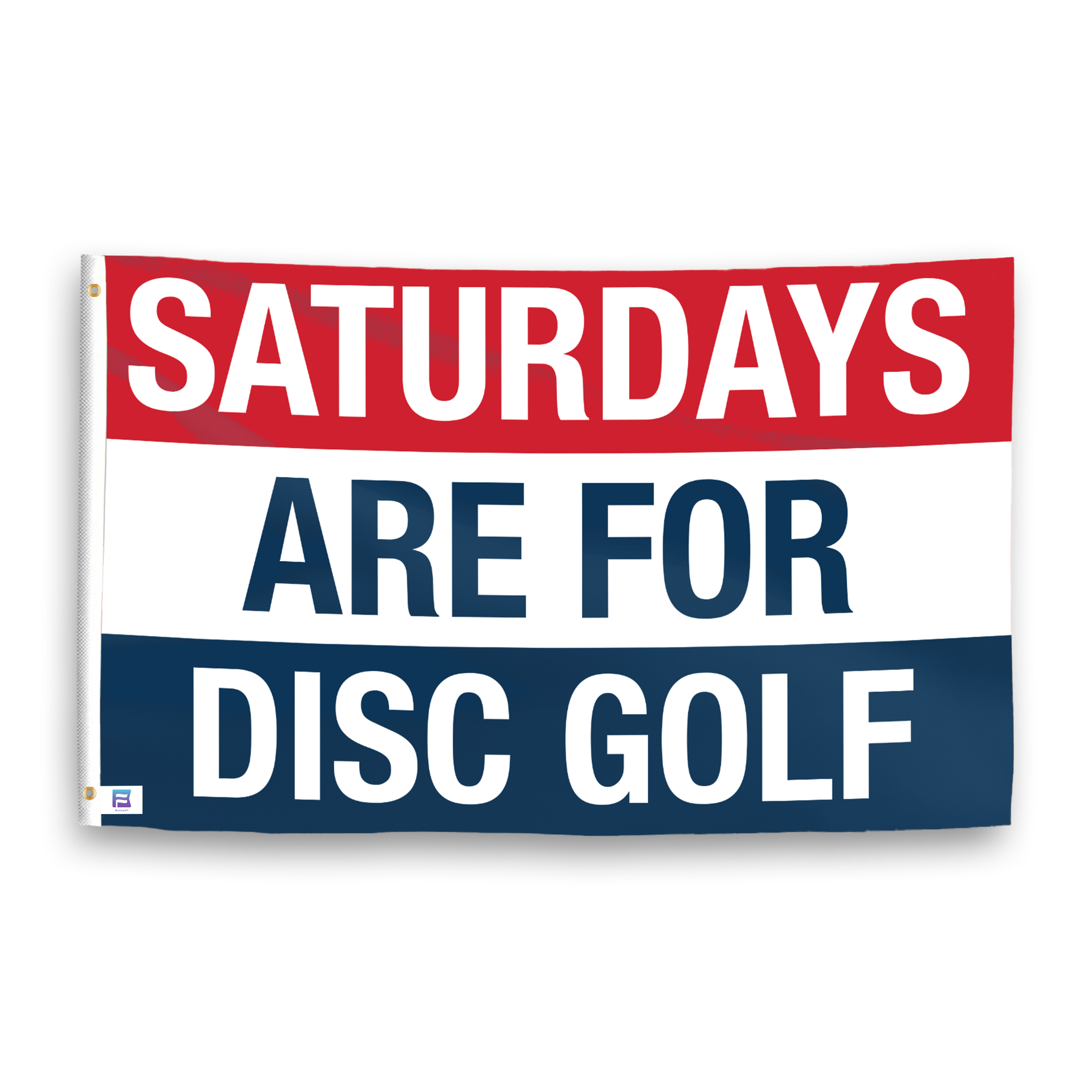 Saturdays Are for Disc Golf Flag
